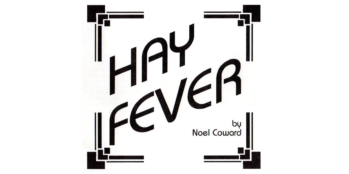 Hay Fever by Noel Coward