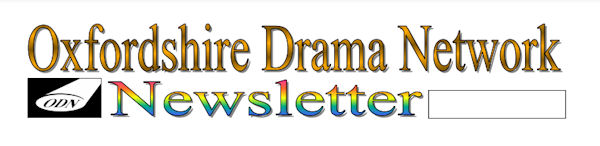 Oxfordshire Drama Network Newsletter